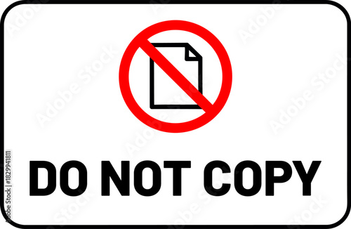 Do Not Copy Prohibited Document Warning Sign