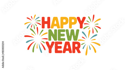 Vibrant and festive happy new year text with colorful exploding fireworks on a white background