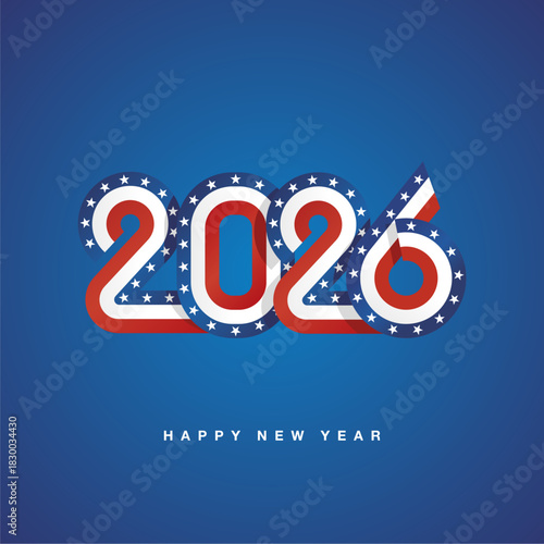 2026 New Year compact blue white red USA ribbon flag numbers design on blue background. New Year 2026 concept template greeting card.ai
