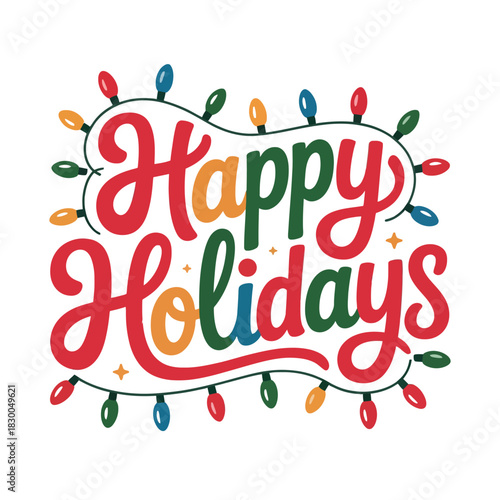 Happy Holidays text with colorful festive Christmas lights illustration