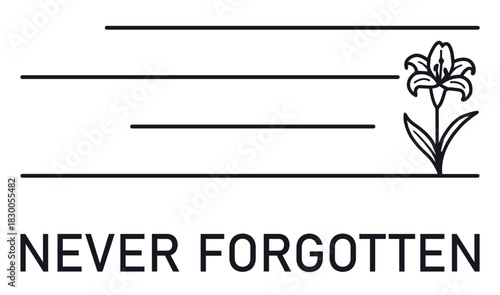 Never Forgotten SVG | Memorial Line Art Lily | Remembrance Cut File for Cricut | Laser Engraving & Sympathy Gifts | Cricut and Laser Engraving Ready 
