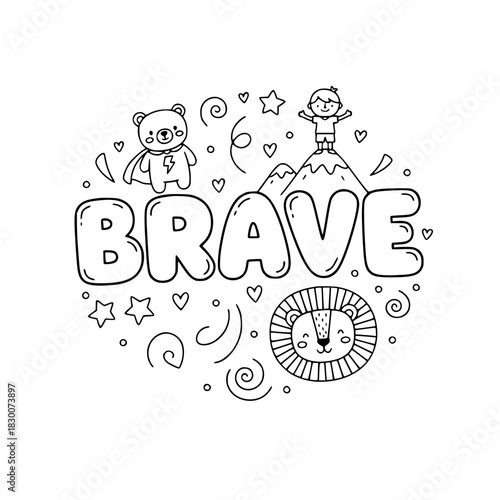 Brave Hand Lettering Typography Coloring Book Page Vector. Empowering Mental Wellness Activity for Kids with Encouraging Outlined Elements generative ai