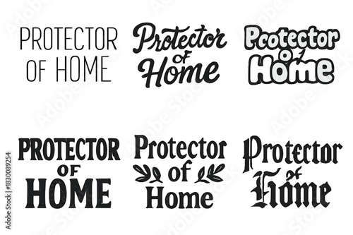 Varied Lettering Styles. Protector of Home. Set lettering. harmonious lettering variations of the same emblematic concept (Modern minimal monoline lettering,