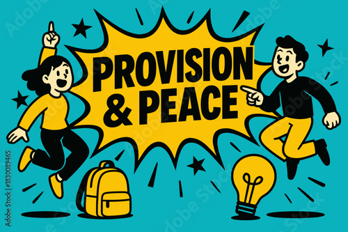 Provision & Peace Banner. Provision & Peace banner, flat vector illustration, bold oversized text inside comic burst banner, cartoon characters jumping and