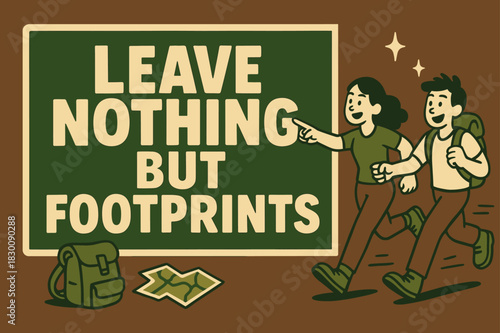 Leave Footprints Banner. Leave nothing but footprints banner, flat vector illustration, bold oversized text inside rectangular frame, cartoon characters