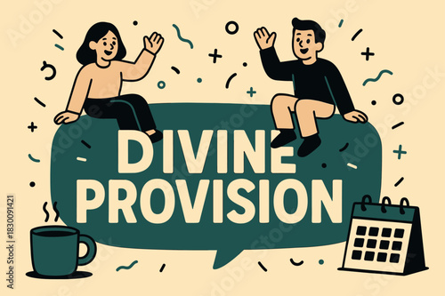 Divine Provision Banner. Divine Provision banner, flat vector illustration, bold oversized text inside rounded blob banner, cartoon characters sitting and