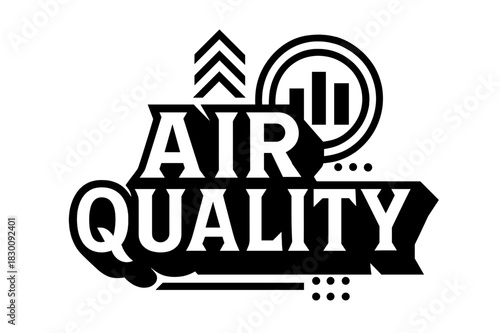 Bold Geometric Typography. Air Quality ? bold block geometric lettering; thick massy letters with geometric serifs, heavy outer outline, strong cast shadow;