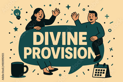 Divine Provision Banner. Divine Provision banner, flat vector illustration, bold oversized text inside rounded blob banner, cartoon characters sitting and