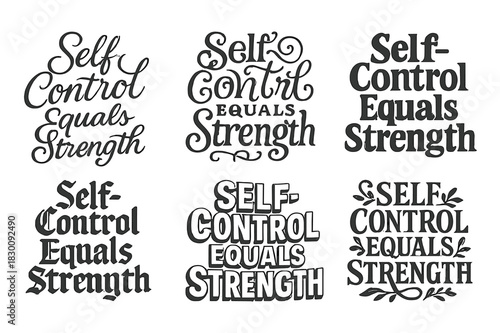 Creative Lettering Grid. Self-Control Equals Strength. Set lettering. harmonious lettering variations of the same emblematic concept, each with different
