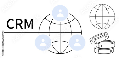 CRM text beside interconnected globe with user avatars and stacked coins symbolizing network, customer relationship, finance, and data management. Ideal for business, marketing, globalization