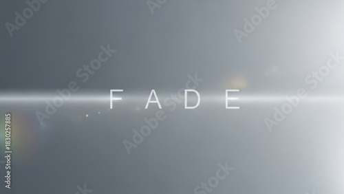 Fade text with a horizontal light streak over a gradient background creating a modern minimalist design