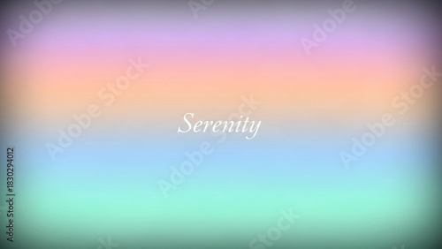 Gradient background with pastel colors blending from purple to green with the word serenity in the center