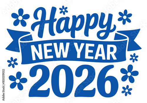 happy new year 2026 blue ribbon festive, bold blue ribbon style happy new year 2026 typography perfect for holiday cards, event posters, celebration banners and seasonal decorative graphic templates