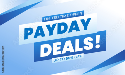 Payday deals sale banner template with modern blue abstract background, limited time offer up to 50% off, suitable for sale promotion, shopping, marketing ads, events, and websites