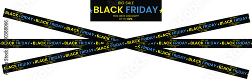 Black Friday ribbons. Crossed sky, black and yellow ribbons and tapes with text on a transparent background. Black Friday sale banner with space for text. Vector.