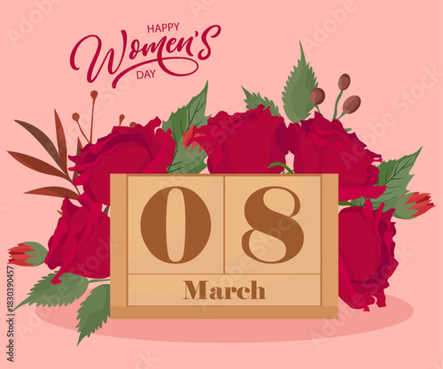 Women's day card with woodn chalendar 8yh march decorated with red roses romantic mom's day