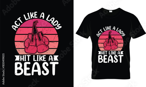 Act Like a Lady Hit Like a Beast Boxing T-Shirt Design with Vintage Sunset Gloves