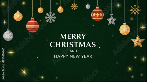 Festive Merry Christmas and Happy New Year Greetings with Ornaments and Sparkles