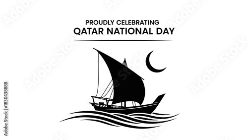 Black and white illustration celebrating Qatar National Day with a traditional dhow boat and crescent moon on waves.