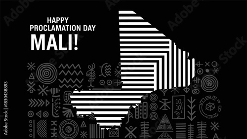 A black and white graphic celebrating Mali's Proclamation Day, featuring a striped map of Mali surrounded by traditional African patterns and symbols.