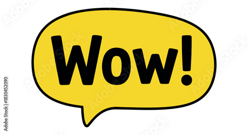 Bright yellow speech bubble displaying the word Wow in bold black letters with an exclamation mark on a white background