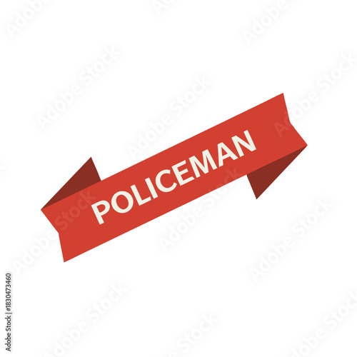 Crimson Ribbon Banner Displaying The Word POLICEMAN In White Capital Letters Isolated On A Black Background With Jagged Edges And A Subtle Shadow