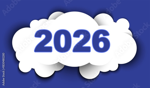 Blue design "Happy New Year 2026" in paper cut style, business. Numbers surrounded by clouds 2026. Dark blue background, festive night flashes Elements for calendar, greeting card, vector illustration