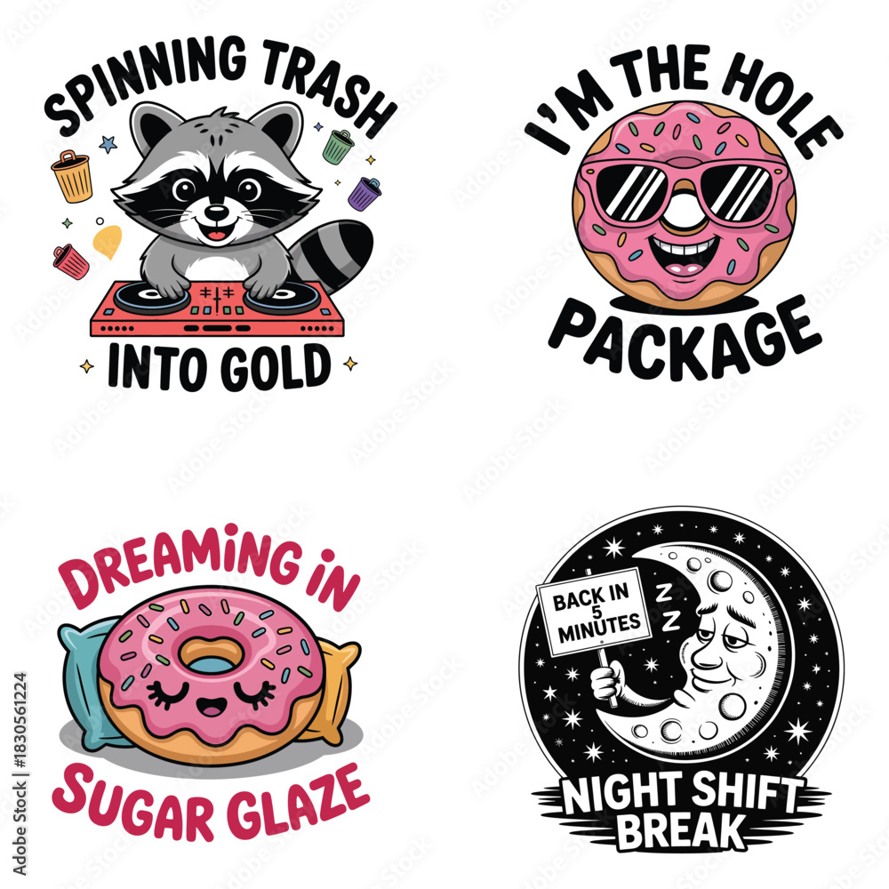 Fototapeta premium Raccoon DJ, donut with sunglasses and moon with sign with funny phrases spinning trash