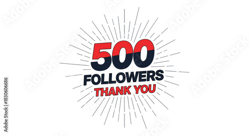 A bold social media graphic celebrating '500 FOLLOWERS THANK YOU' with a dynamic starburst design in red and black colors.