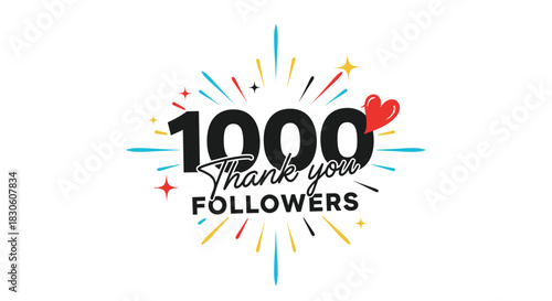 A fun and colorful '1000 Thank you FOLLOWERS' graphic to celebrate a social media milestone with festive design elements.