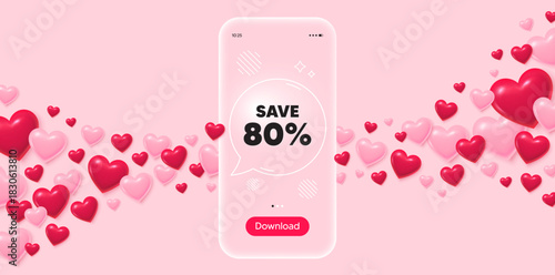 Discount glass mobile phone. 3d hearts pink background. Save 80 percent off tag. Sale Discount offer price sign. Special offer symbol. Transparent speech bubble banner. Flying hearts. Vector