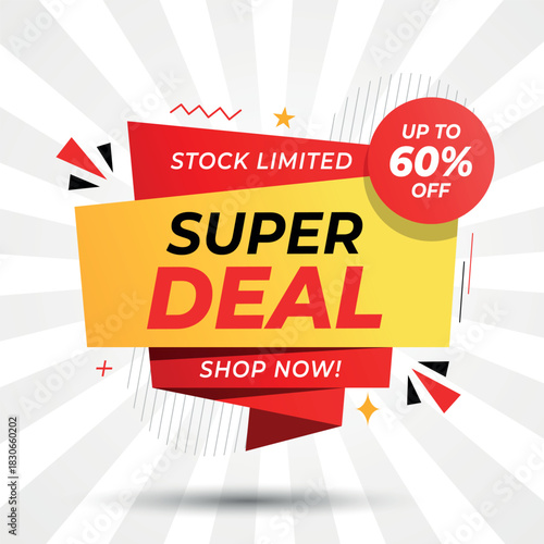 Super Deal Up To 60 Off Limited Stock Promotion Banner