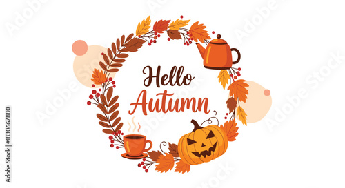 Hello autumn wreath with a jack-o-lantern pumpkin a hot drink and a teapot surrounded by colorful fall foliage.