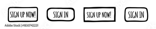 Set of hand-drawn rectangular web buttons featuring handwritten "Sign Up Now" and "Sign In" text.