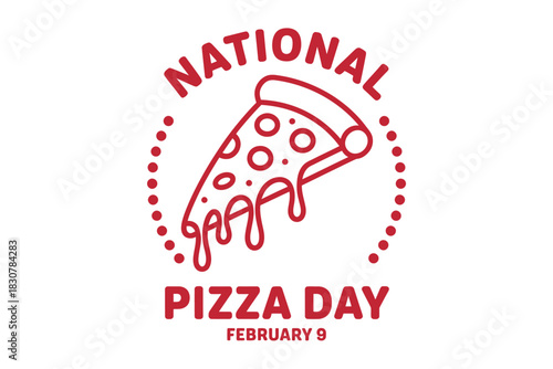 National pizza day celebration with slice illustration for food lovers