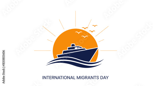 Graphic illustration of a ship sailing towards a sunny horizon with birds flying overhead on International Migrants Day against a white background with orange sun.