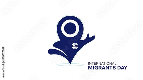Graphic illustration of a blue map pin with a globe emerging from it, symbolizing International Migrants Day on a white background with blue text.