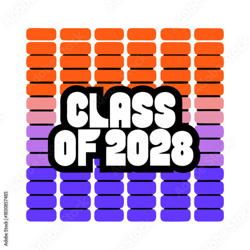 Class of 2028 text with music equalizer bars graduation 2