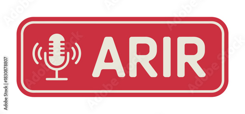 A red sign with rounded corners featuring a microphone and the word arir