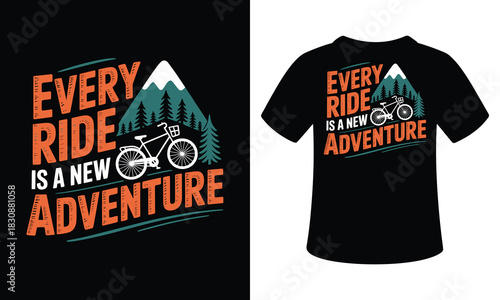 Evary ride is a new Adventure vector t-shirt illustration colorful design 