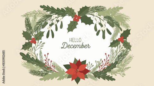 Festive December Wreath Greeting with Holiday Plants and Floral Accents