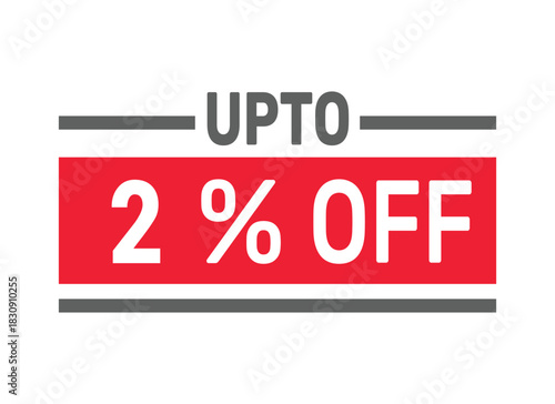 Up to 2% Off sale offer text design icon vector illustration