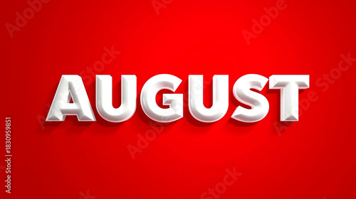 Three dimensional white text spelling august on a vibrant red background
