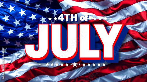 Fourth of july celebration text overlay on waving american flag background