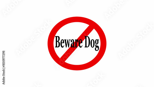 Free Download A red circle with a diagonal line through it and the words beware dog in the center on white background - GFXLoad