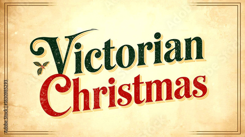 Vintage typography design featuring the words victorian christmas in distressed style