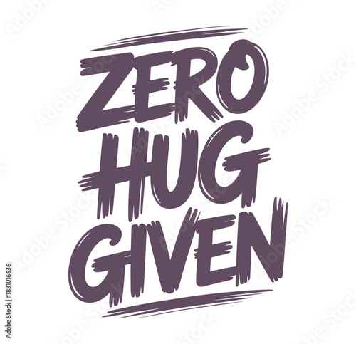 A graphic with the words zero hug given in stylized purple brushstroke lettering