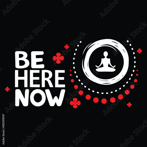 White silhouette figure meditates inside decorative circle with the phrase be here now in white
