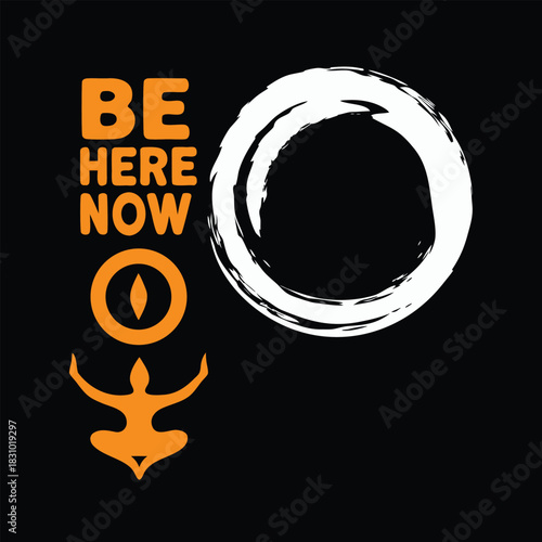 Be here now text with ensō circle and stylized person meditating upon a dark backdrop