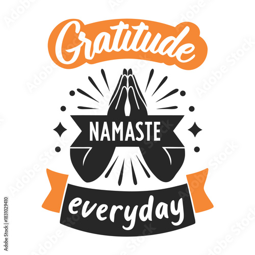 depiction shows gratitude with hands in prayer and a Namaste everyday message